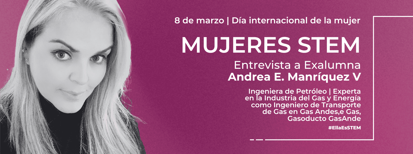 Entrevista Ella es STEM Andrea MAnriquez