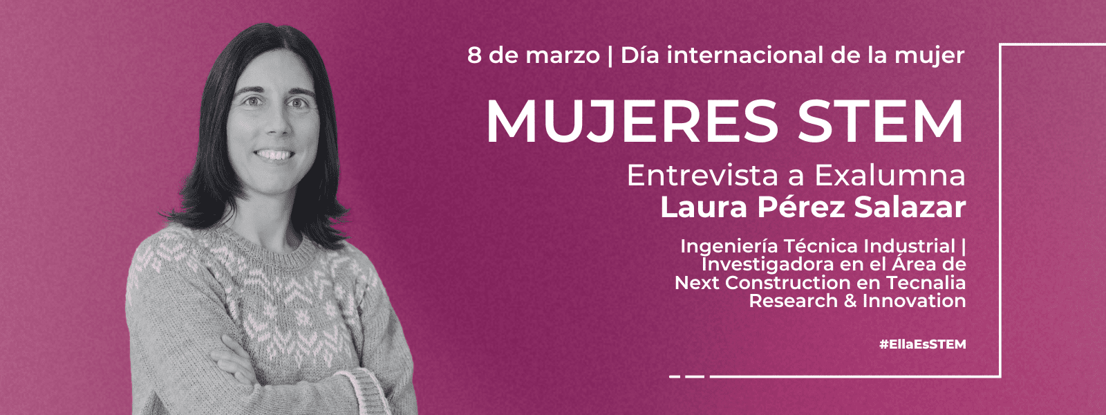 Entrevista Ella Hace STEM Laura Perez